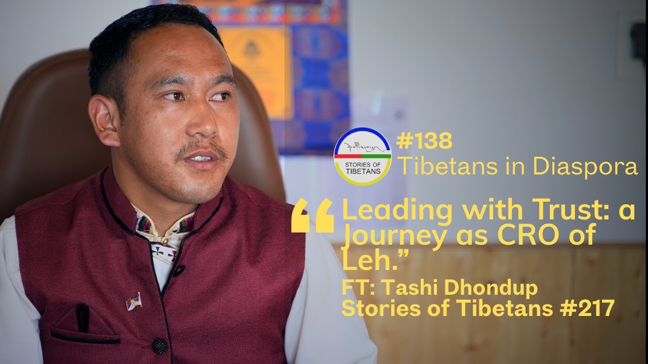 Tibetans in Diaspora #138 | FT:  Tashi Dhondup | Stories of Tibetans #217