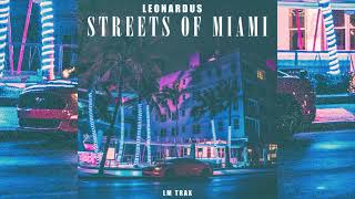 Leonardus - Streets Of Miami