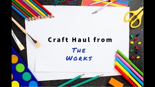 Washi Tape, Stickers, Paint | Crafty Haul | The Works