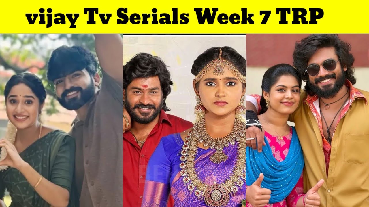 vijay Tv serials week 7TRP Ratings #week7 #week7rpratings #trpratings ...