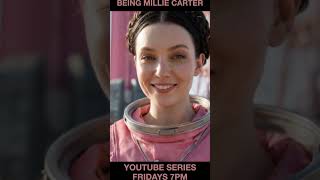 BEING MILLIE CARTER | SUBSCRIBE &amp; WATCH FRIDAYS 7PM. #aicomedy #comedy  #webisodes #funny #space