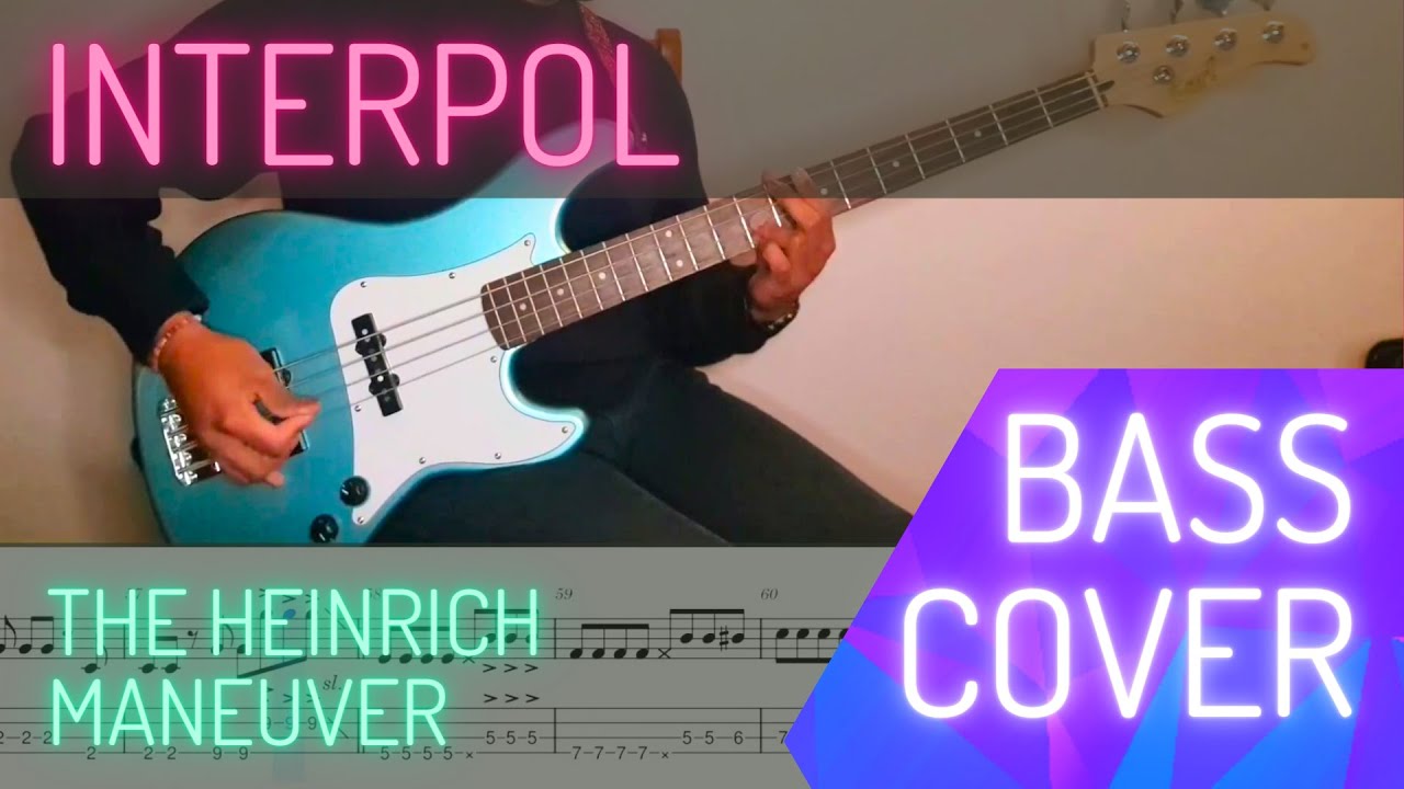 Interpol - The Heinrich Maneuver (Bass Cover with score/tabs)