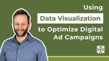 Using Data Visualization to Optimize Digital Ad Campaigns