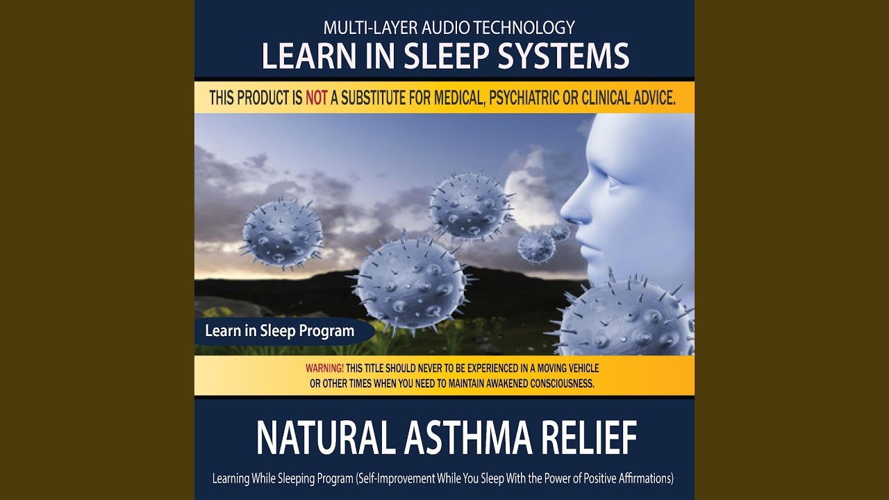 Natural Asthma Relief Learning While Sleeping Program YouTube