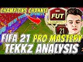 FIFA 21 HOW TO PLAY LIKE TEKKZ GAMEPLAY ANALYSIS | FUT CHAMPIONS CHANNEL | PRO MASTERY EPISODE 2