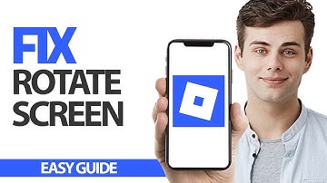 How To Fix Roblox Mobile Rotate Screen | Final Solution