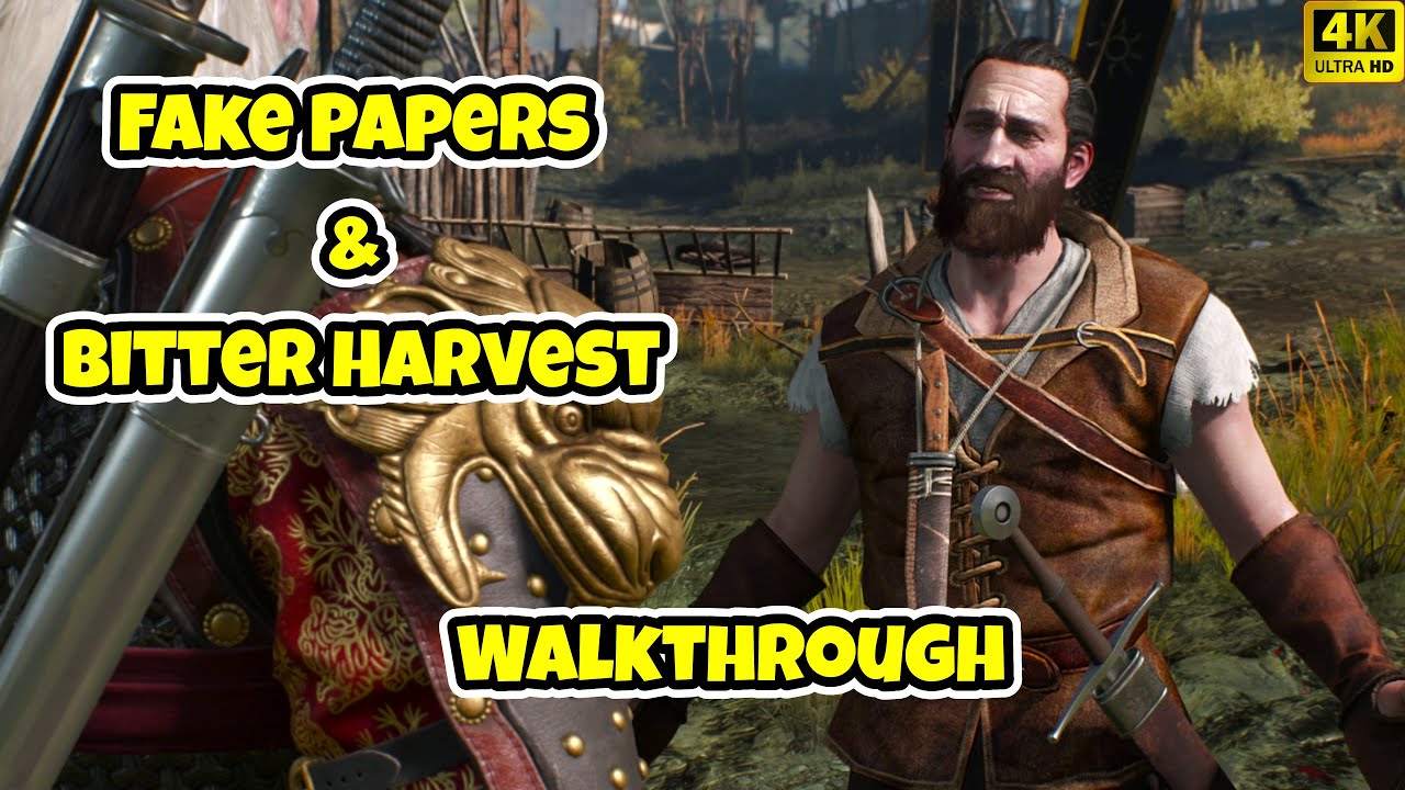 The Witcher 3 Fake Papers Bitter Harvest Walkthrough YouTube the-witcher-3-fake-papers-bitter-harvest-walkthrough-youtube