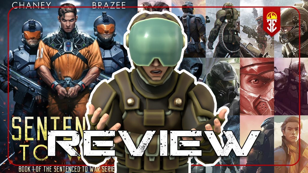 Sentenced to War by J.N. Chaney and Jonathan P. Brazee - Military Sci-Fi Book Review
