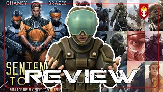 Sentenced to War by J.N. Chaney and Jonathan P. Brazee - Military Sci-Fi Book Review
