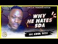 ADEK TATU HATES SEVENTH DAY ADVENTIST 