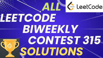 Leetcode Weekly Contest 315 - Solutions - Python | All Solution added #leetcode #weekly #contest315