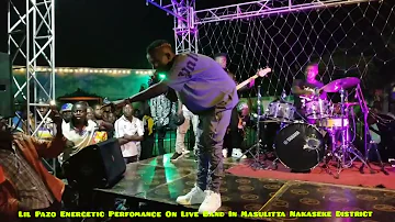 LIL PAZO ENERGETIC LIVE BAND PERFORMANCE IN MASULIITA NAKASEEKE DISTRICT 2022 #LunabeEdutainment