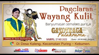 LIVE WAYANG KULIT DALANG KI EKO SUWARYO LAKON GATOTKACA PALAKRAMA