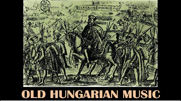 Old Hungarian music - Militaris congratulatio