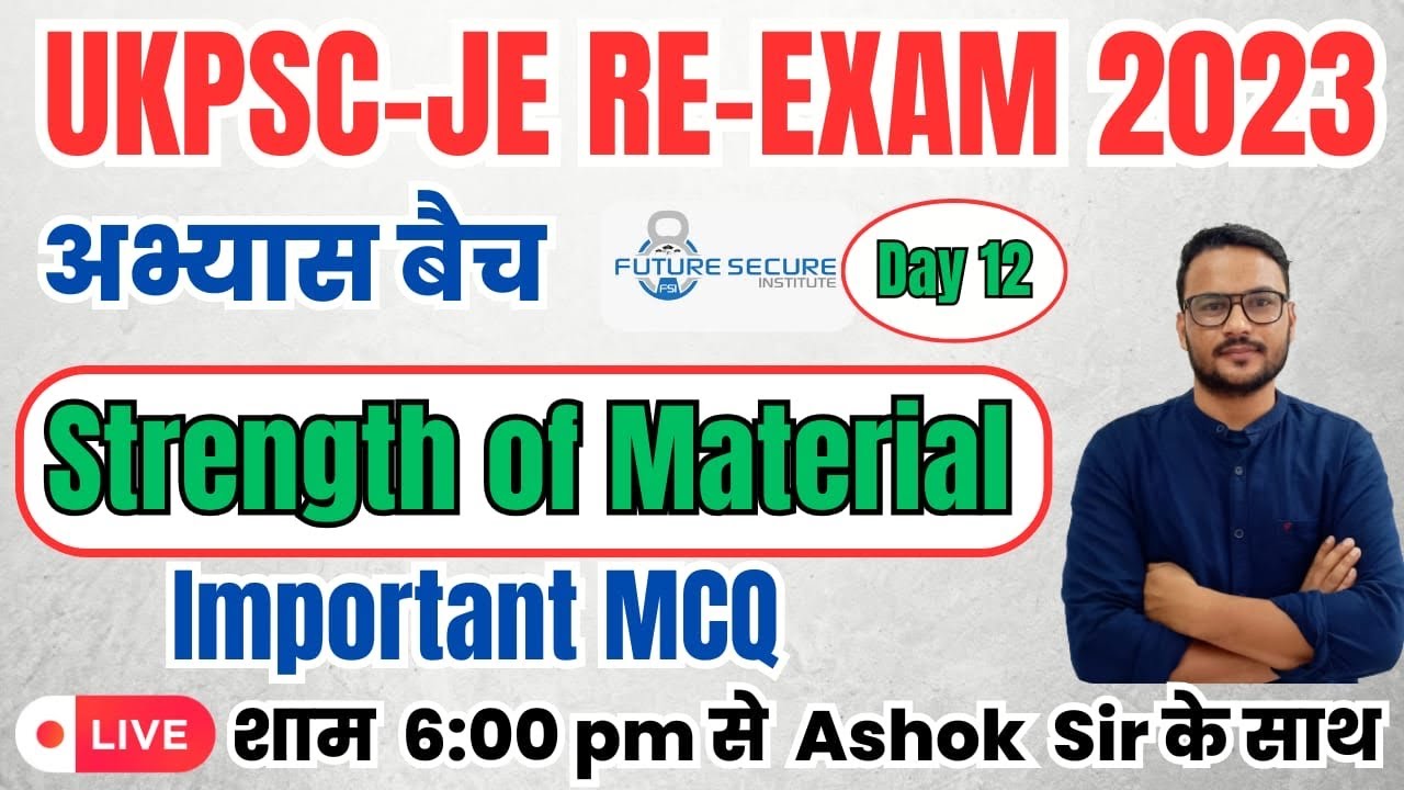 STRENGTH OF MATERIAL IMPORTANT MCQ DAY 13 अभ्यास बैच UKPSCJE RE