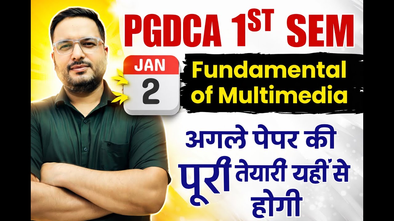 📚PGDCA 1st SEM | Fundamental Of Multimedia Class | Complete Unit 1-5 Revision | 