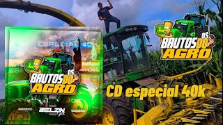 cd especial 40k os_brutos.do.agro mega funk e sertanejo remix 😎🤙