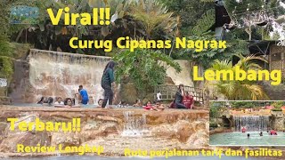TERBARU WISATA VIRAL!! CURUG CIPANAS NAGRAK LEMBANG BANDUNG |REVIEW LENGKAP RUTE TARIF DAN FASILITAS