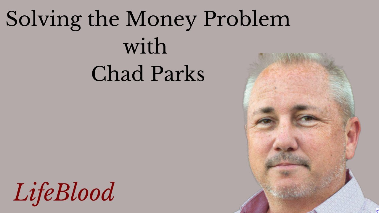 Solving the money problem with chad parks youtube