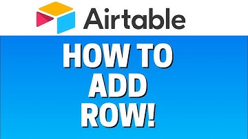 How To Add Row In Airtable