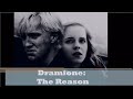 Dramione - The Reason