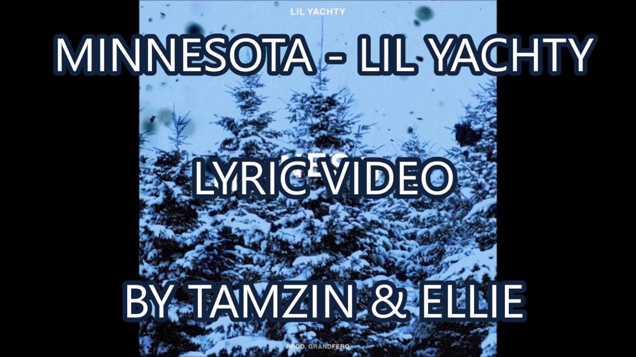 lil yachty minnesota lyrics