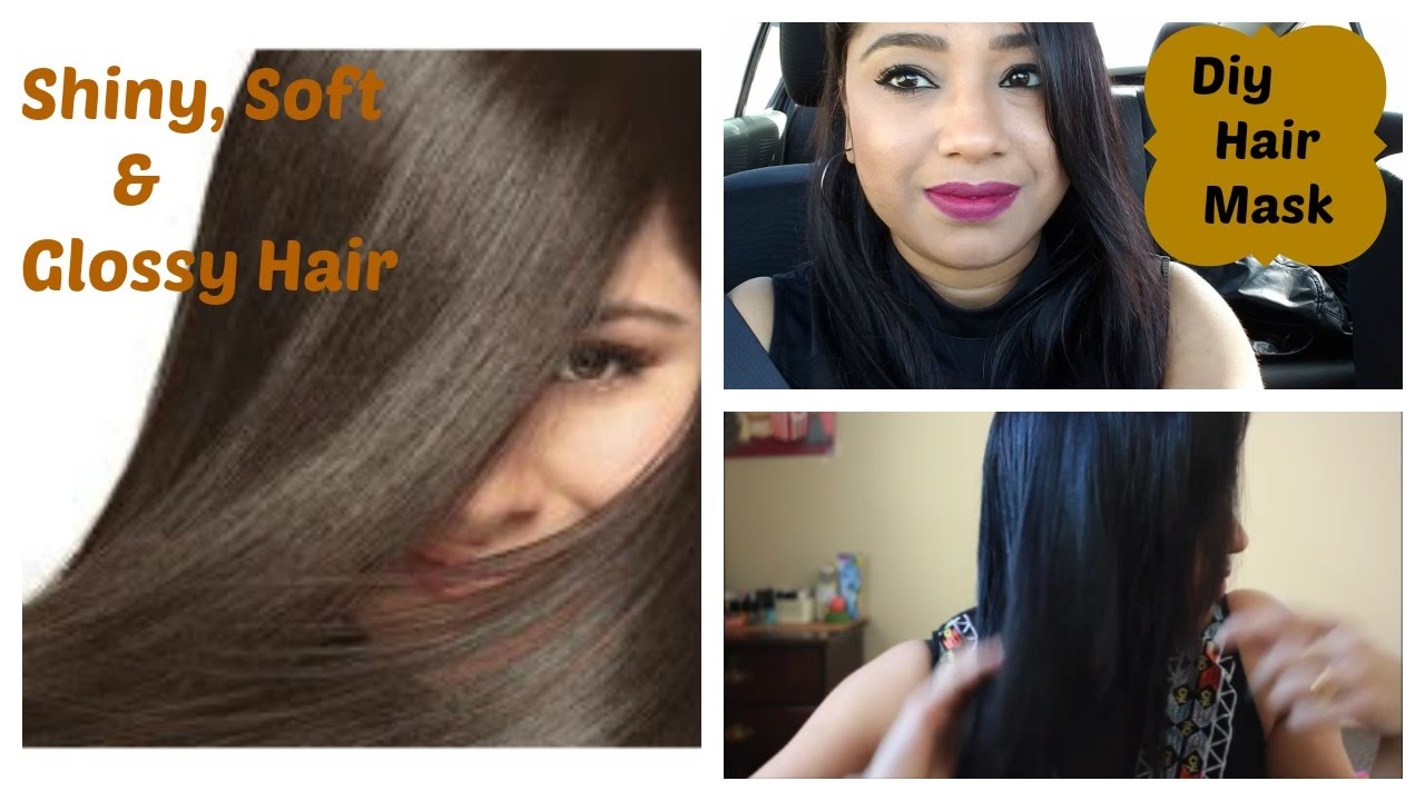How To Get Shiny, Soft & Super Glossy Hair In One Day || DIY Hair Mask ...