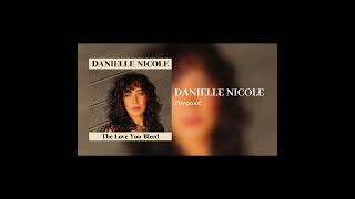 Danielle Nicole &quot;Fireproof&quot; {Official Audio}