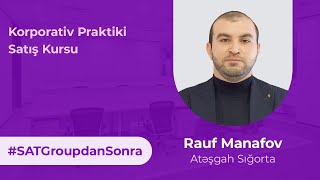 Rauf Manafov, Atəşgah Sığorta | Korporativ Praktiki Satış Kursu | SAT Group