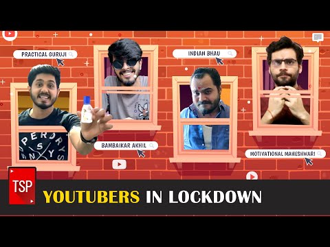 TSP’s YouTubers In Lockdown