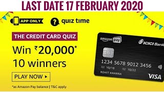 Amazon The Credit Card Quiz Answers Today | Win 20,000 Amazon Pay Balance | 11 February 2020