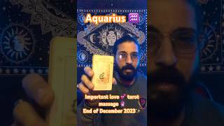 Aquarius ♒️ love ? tarot massage ?tarot 2023 lovereading youtubeshorts december