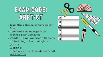 ARRT CT Exam Understanding the Computer Tomography Certification Test
