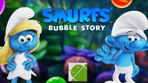 Smurfs Bubble Story - Android Gameplay HD