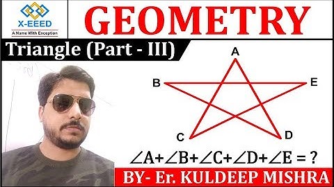 Geometry Class 5 - Triangle Part - 3 By Kuldeep Mishra
