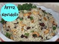 ARROZ NAVIDEÑO | Con frutas secas, nueces y pasas | Ros Emely