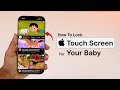 How to Lock the iPhone Touch Screen for Your Baby?
