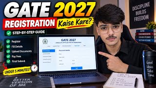 GATE 2027 Registration Kaise Kare | Complete Step-by-Step Form Filling Process