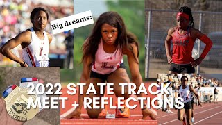 2022 State Track Meet + Reflections