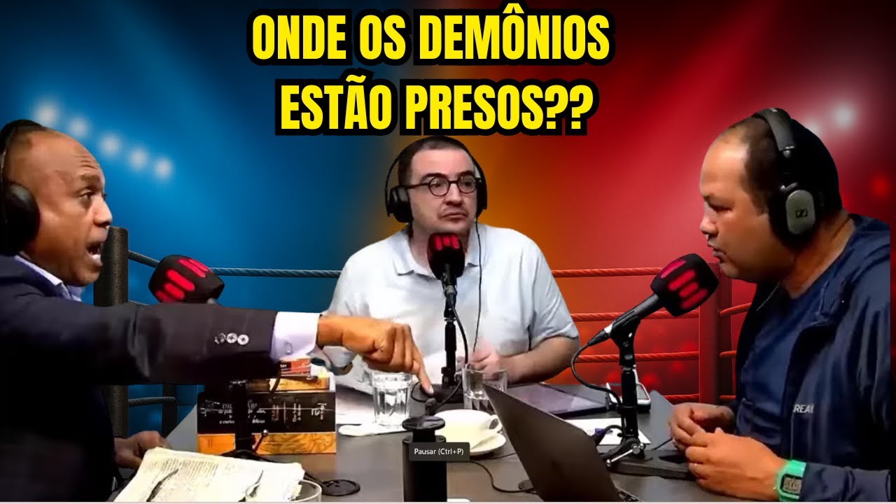 ONDE OS DEMÔNIOS ESTÃO PRESOS ? – DEBATE POLÊMICO Sezar Cavalcante X Elias Soares