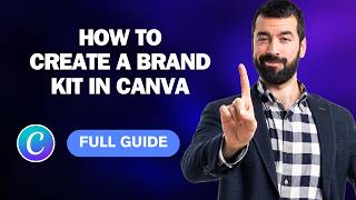 How to Create a Brand Kit in Canva [2026 Full Guide]
