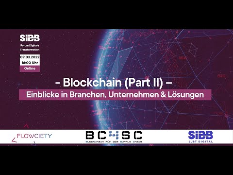 Blockchain (Part II) – Einblicke in Branchen, Unternehmen & Lösungen