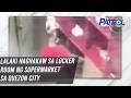 Lalaki nagnakaw sa locker room ng supermarket sa Quezon City | TV Patrol