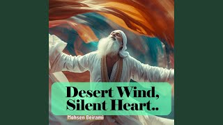 Desert Wind, Silent Heart
