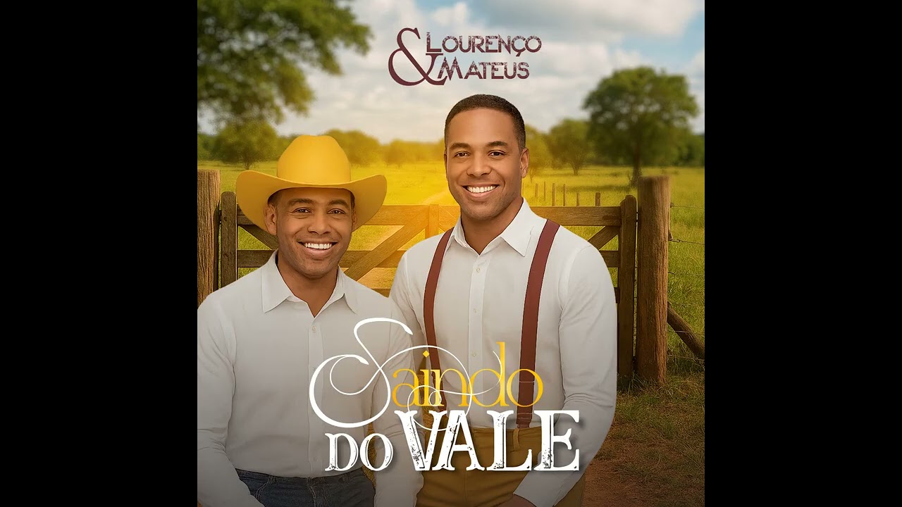 Saindo do Vale - Lourenço e Mateus