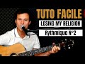 Tuto guitare facile rem  losing my religion pour dbutant