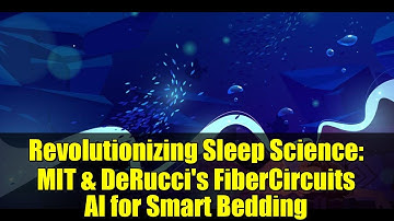 Revolutionizing Sleep Science: MIT & DeRucci