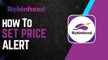 How To Set Price Alerts In Robinhood