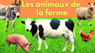 Les animaux de la ferme (farm animals in French)