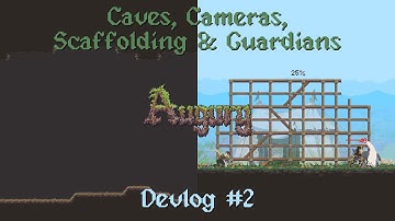 Augury Devlog #2 - Caves, Cameras, Scaffolding, & Guardians